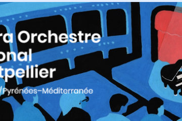 Opéra orchestre de Montpellier